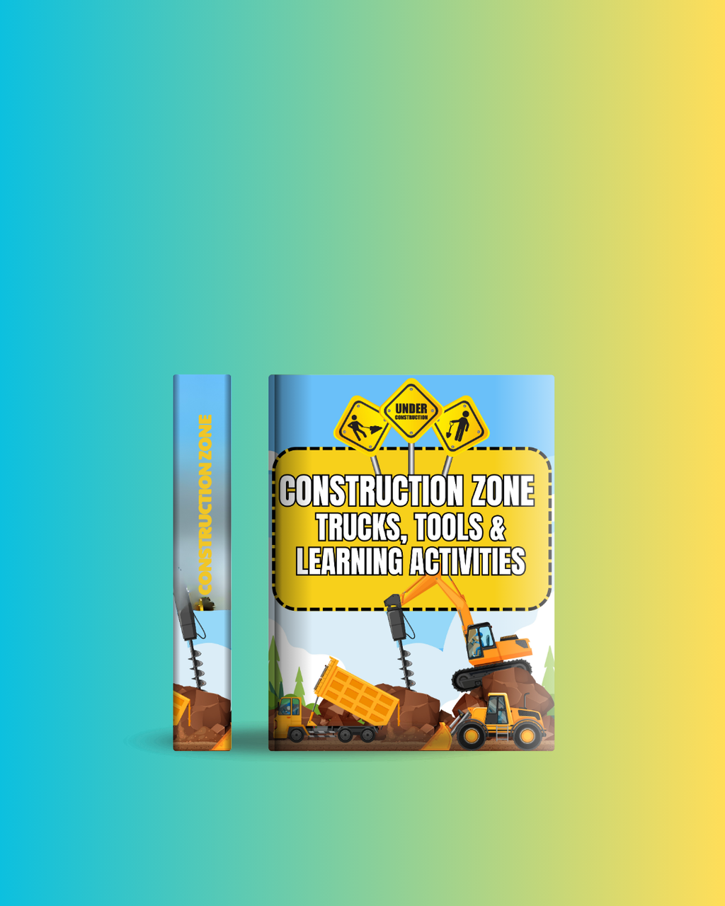 Construction Zone: Trucks, Tools & Learning
