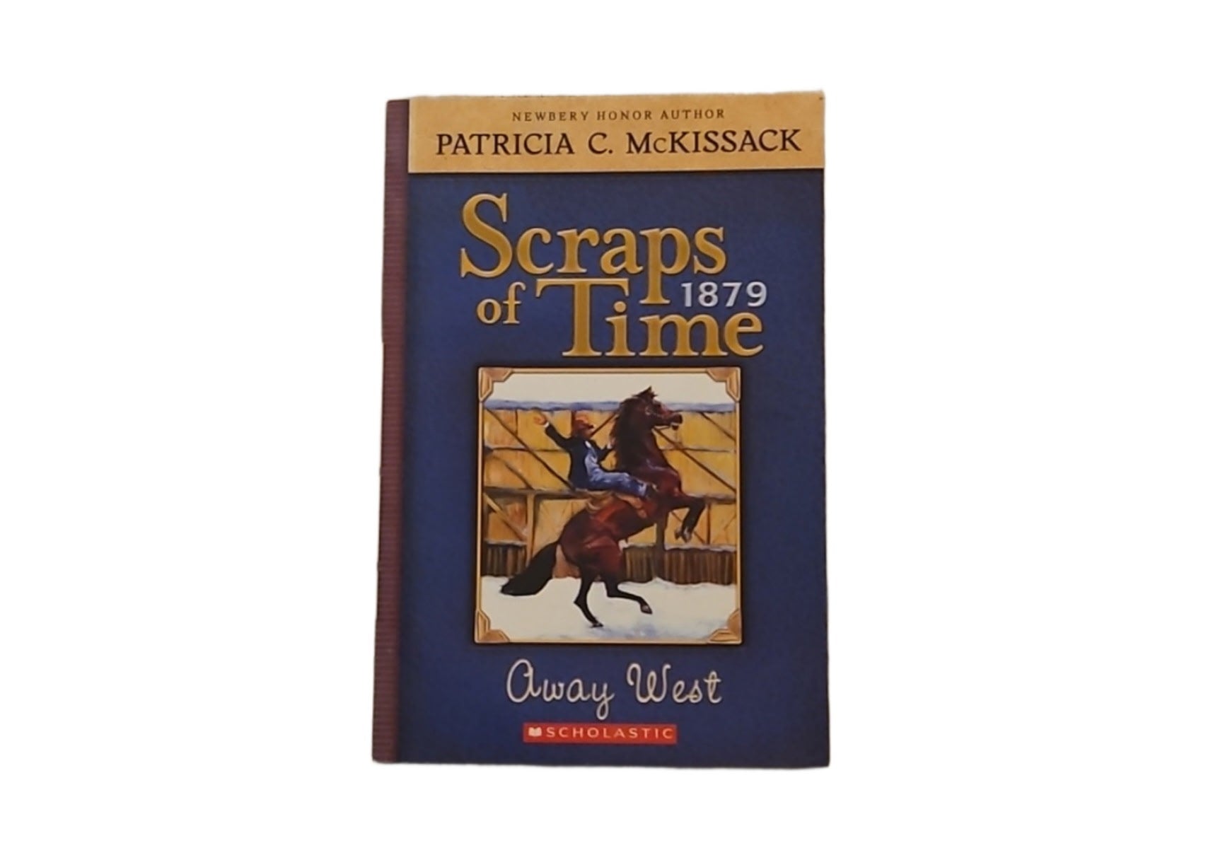 Scraps of Time: Away West by Patricia C. McKissack