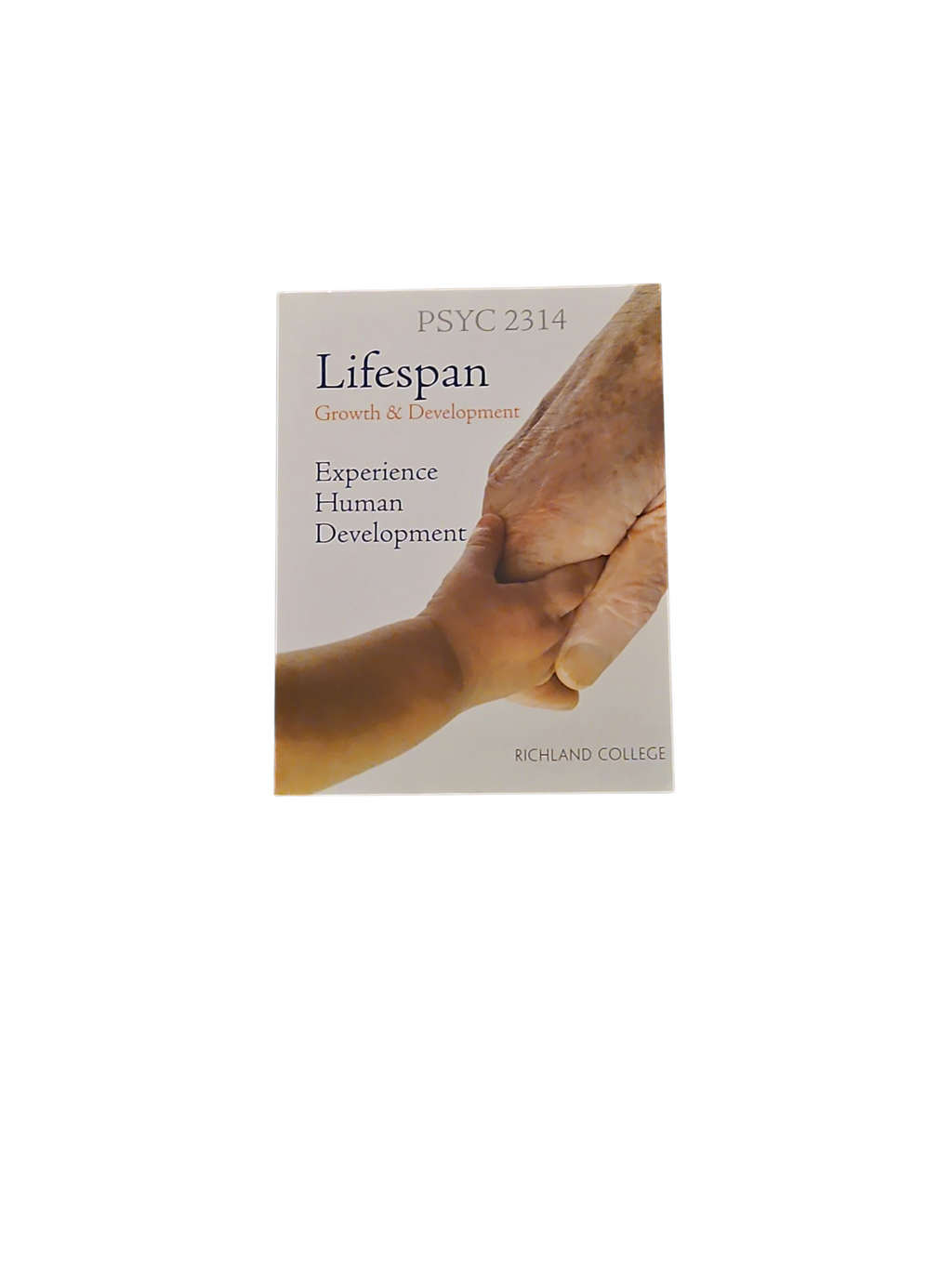 PSYC 2314 Lifespan Growth and Development — Richland College Edition