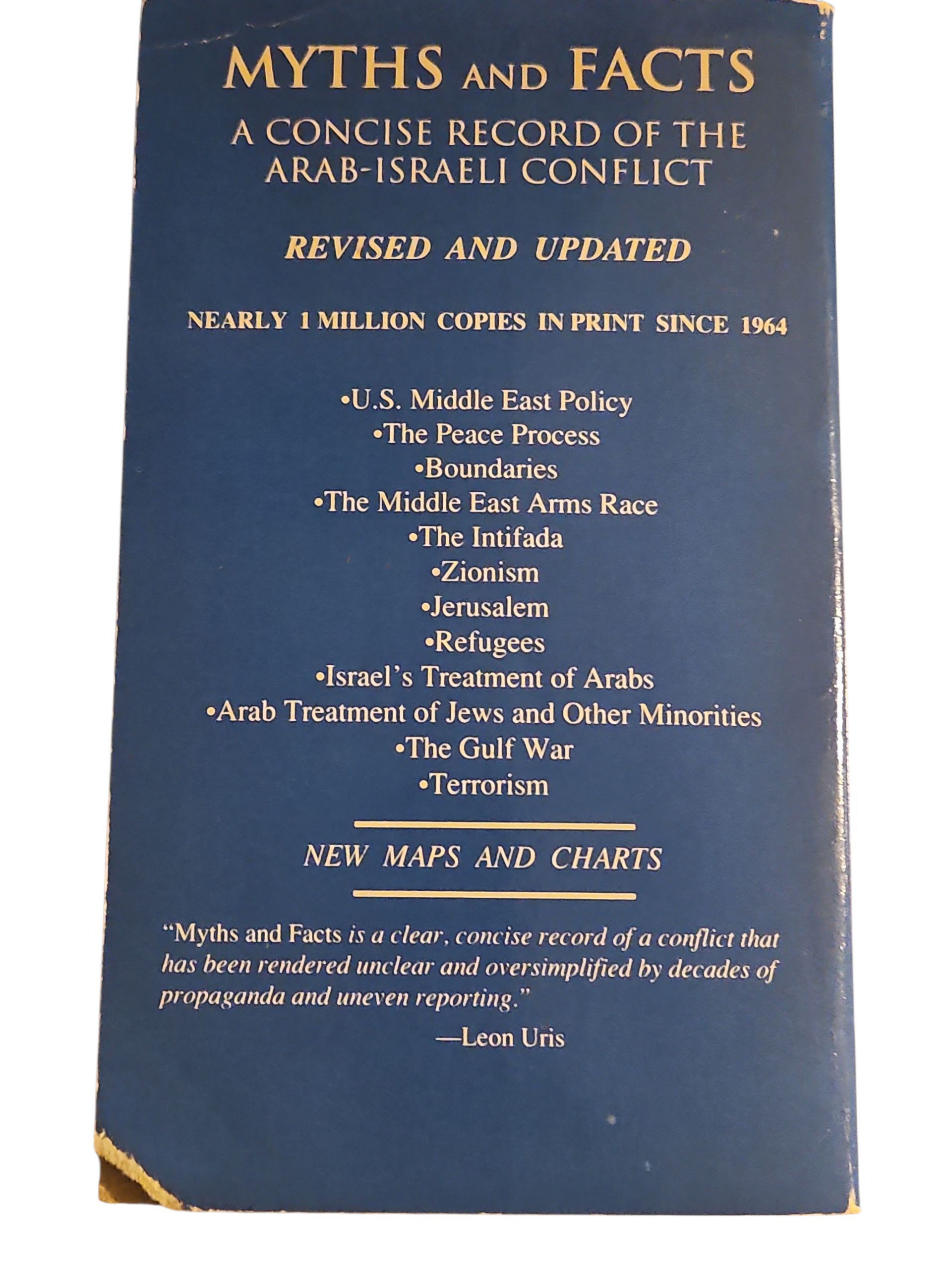 Myths and Facts: A Concise Record of the Arab–Israeli Conflict