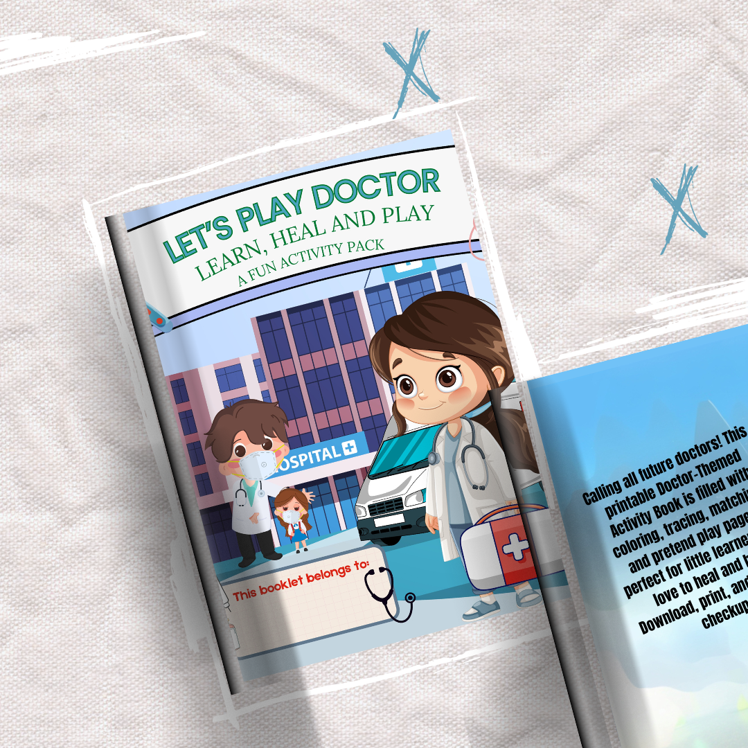 Let’s Play Doctor: Learn, Heal & Play!"